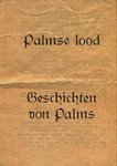 Palmse lood. Geschichten von Palms