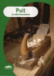 Puit ja selle kasutamine