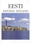 Eesti. Estonia. Estland. Minevik ja tänapäev. Past and Present. Vergangenheit und Gegenwart