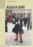 Algaja juhi käsiraamat. Kuidas esimene aasta juhatuses edukalt üle elada