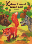 Kuidas loomad sabad said. Aafrika muinasjutt