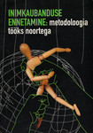 Inimkaubanduse ennetamine: metodoloogia tööks noortega