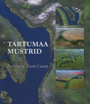 Tartumaa mustrid. Patterns of Tartu County
