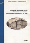 Ulkomaiset tiedemiehet Tarton yliopistossa ja virolaisten opintomatkat ulkomaille 1919-1940