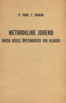 Metoodiline juhend saksa keele õpetamiseks VIII klassis