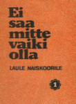 Ei saa mitte vaiki olla