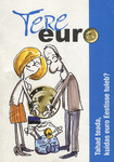Tere, euro. Tahad teada, kuidas euro Eestisse tuleb?