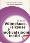 Võimekuse, isiksuse ja motivatsiooni testid