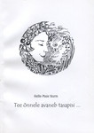 Tee õnnele avaneb tasapisi...