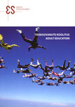 Täiskasvanute koolitus. Adult education