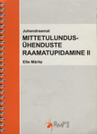 Mittetulundusühenduste raamatupidamine. Juhendraamat.
