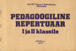 Pedagoogiline repertuaar I ja II klassile