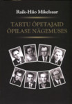 Tartu õpetajaid õpilase nägemuses