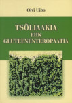 Tsöliaakia ehk gluteenenteropaatia