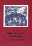 Kuressaare raekoda sajandite muutuses
