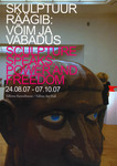Skulptuur räägib: võim ja vabadus. Sculpture speaks: power and freedom