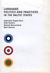 Language politics and practices in the Baltic states