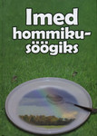 Imed hommikusöögiks