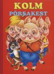 Kolm põrsakest