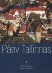 Päev Tallinnas 15. mai 2004. A Day in Tallinn. Denj v Tallinne