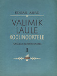 Valimik laule koolinoortele