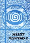 Sellist meistriks. Kutseõppeteemaliste artiklite kogumik