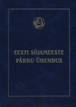 Eesti Sõjameeste Pärnu Ühendus 1987-2007