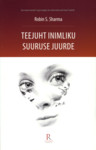 Teejuht inimliku suuruse juurde