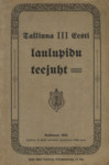 Tallinna III Eesti laulupidu teejuht