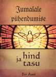 Jumalale pühendumise hind ja tasu