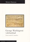 George Washingtoni valehambad. Tavatu teejuht 18. sajandisse