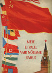 Meie ei palu, vaid nõuame rahu!