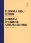 Euroopa Liidu leping. Euroopa Ühenduse asutamisleping. Muudetud Nicei lepinguga