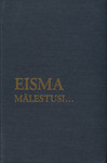Eisma mälestusi...