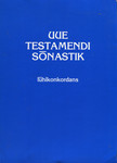 Uue Testamendi sõnastik. Lühikonkordans