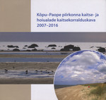 Kõpu-Paope piirkonna kaitse- ja hoiualade kaitsekorralduskava 2007-2016