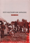 Eesti Kultuurfilmi kataloog. 1933-1940