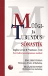 Müügi- ja turundussõnastik. Inglise-eesti / prantsuse-eesti