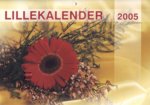 Lillekalender 2005
