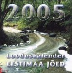 Looduskalender eestimaa jõed 2005