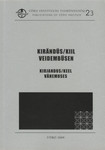 Kirändüs / kiil veidembüsen. Kirjandus / keel vähemuses. Minority literature / language