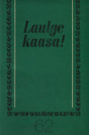 Laulge kaasa!