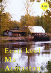 Eesti keel. Ma armastan...