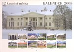 12 kaunist mõisa. Kalender 2005