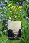 Saksi mõis, kool, lastekodu