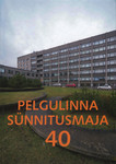 Pelgulinna sünnitusmaja 40