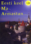 Eesti keel. Ma armastan...