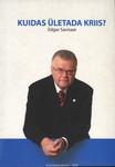 Kuidas ületada kriis?