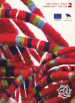 Käsitööga tööle. Handicraft for job