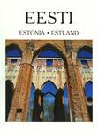 Eesti. Estonia. Estland. Minevik ja tänapäev. Past and Present. Vergangenheit und Gegenwart